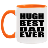 Hugh Best Dad Ever - 11oz Accent Mug Orange
