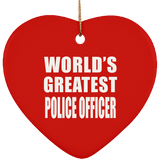 World's Greatest Police Officer - Heart Ornament
