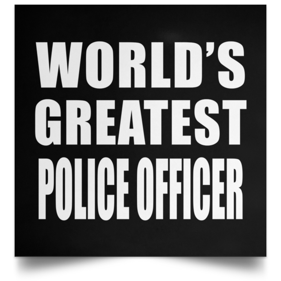 World's Greatest Police Officer - Poster Square