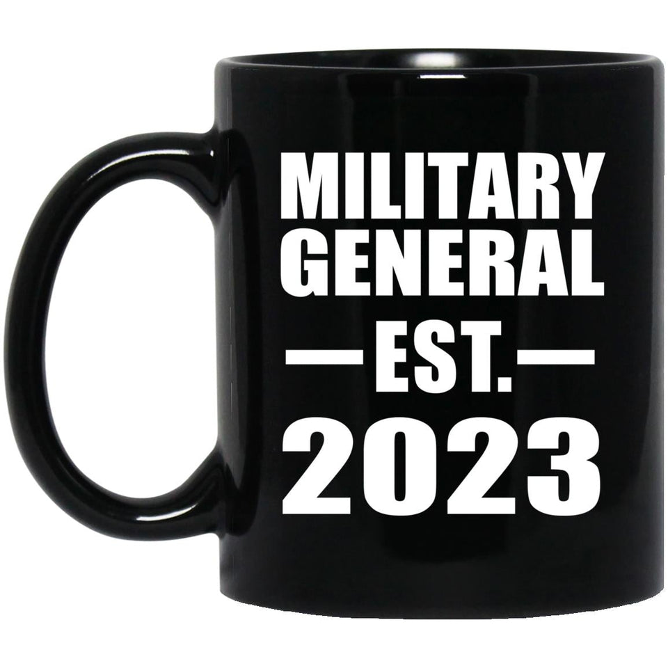 Military General Established EST. 2023 - 11oz Coffee Mug Black