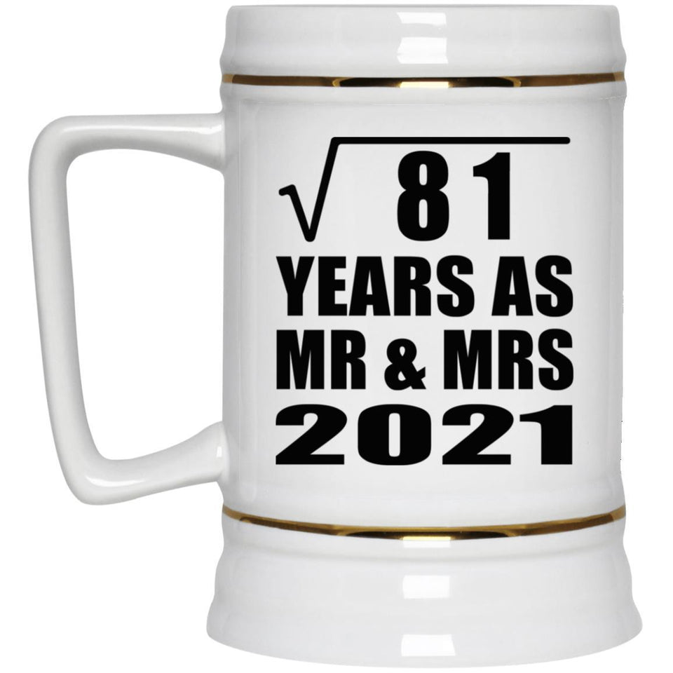 9th Anniversary Square Root of 81 Years As Mr & Mrs 2021 - Beer Stein