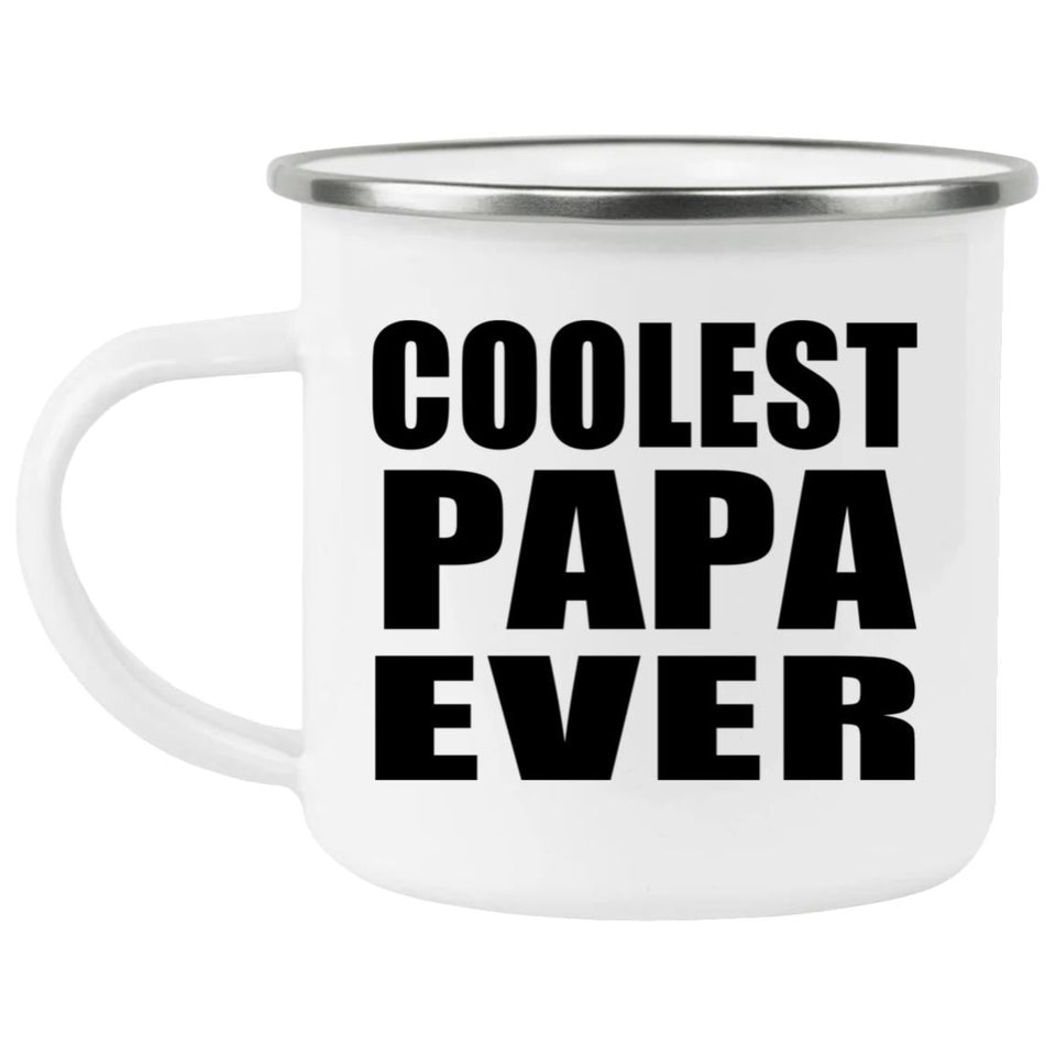 Coolest Papa (Grandpa) Ever - 12oz Camping Mug