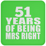 51st Anniversary 51 Years Of Being Mrs Right - Drink Coaster