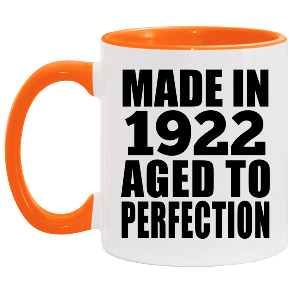 102nd Birthday Made In 1922 Aged to Perfection - 11oz Accent Mug Orange