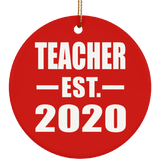 Teacher Established EST. 2020 - Circle Ornament