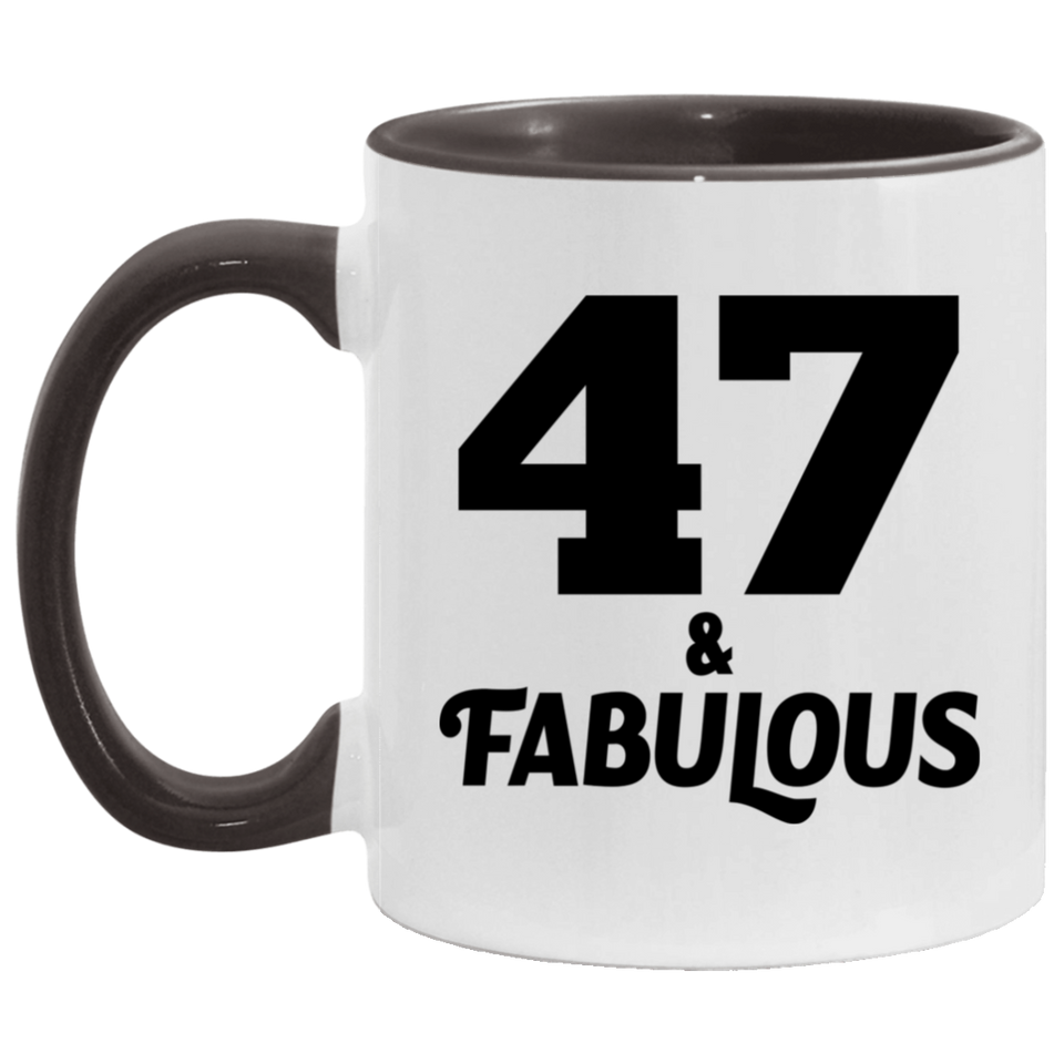 47th Birthday 47 & Fabulous - 11oz Accent Mug Black