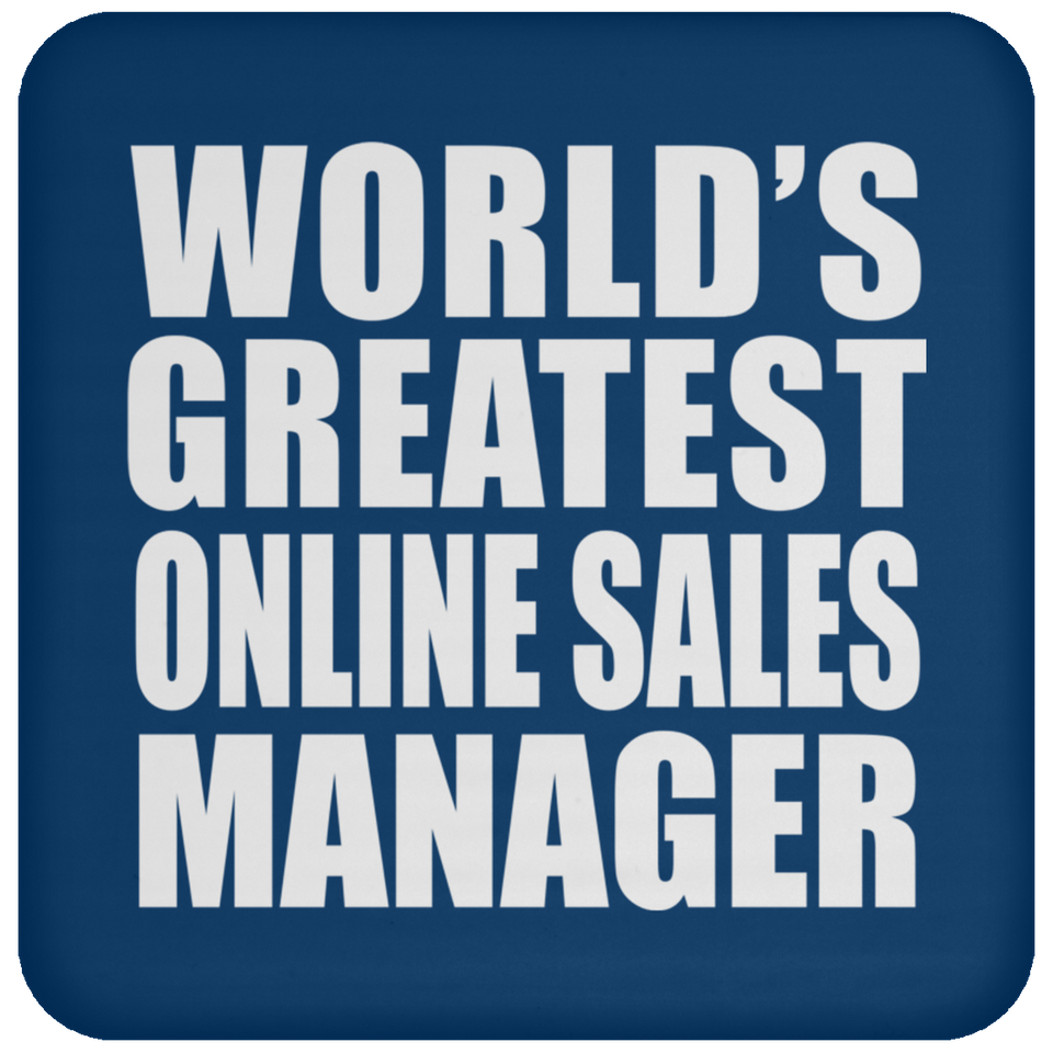 World's Greatest Online Sales Manager - Drink Coaster