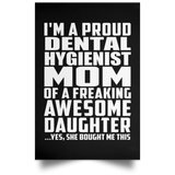 Proud Dental Hygienist Mom Of Awesome Daughter - Poster Portrait