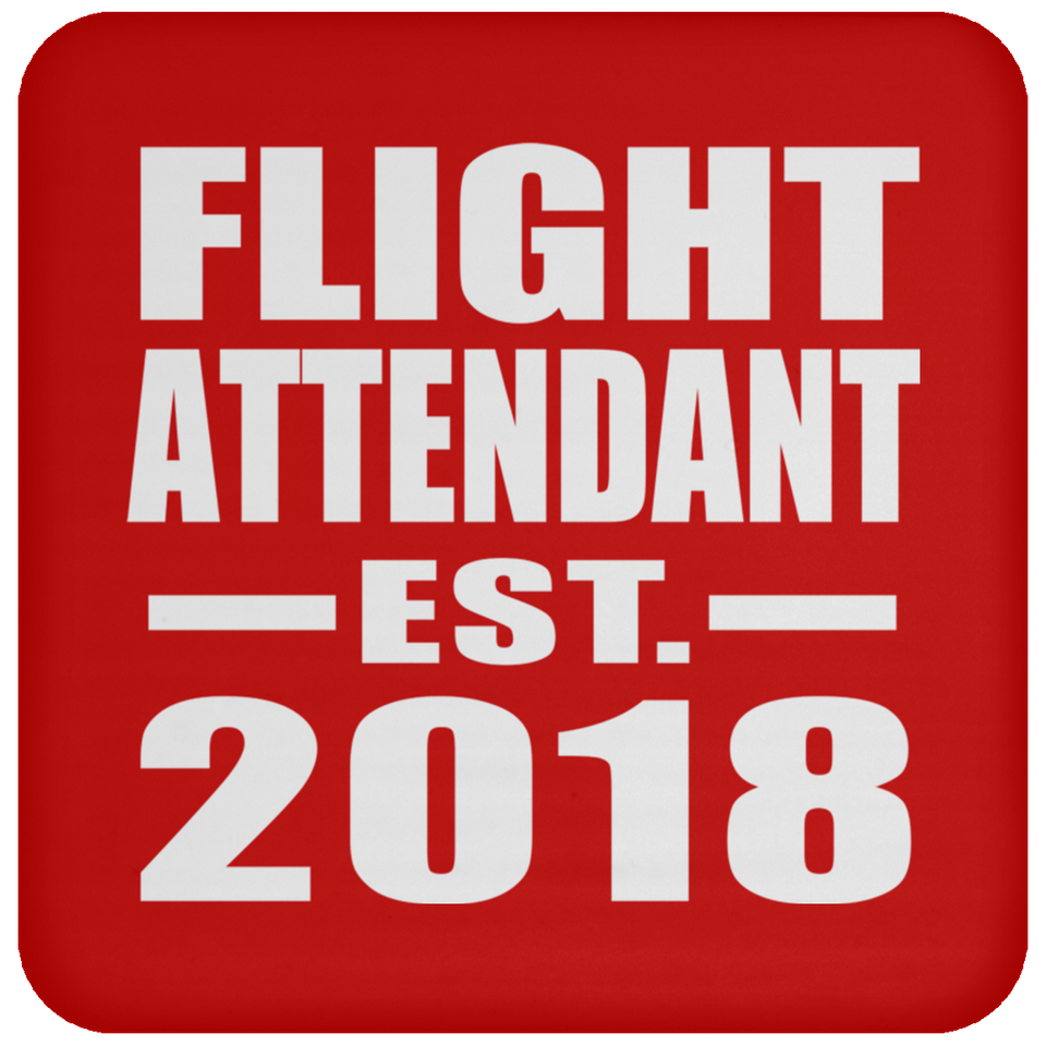 Flight Attendant Established EST. 2018 - Drink Coaster
