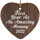 First Year As An Amazing Mummy 2022 - Heart Ornament D