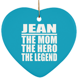 Jean The Mom The Hero The Legend - Heart Ornament