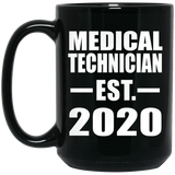 Medical Technician Established EST. 2020 - 15oz Coffee Mug