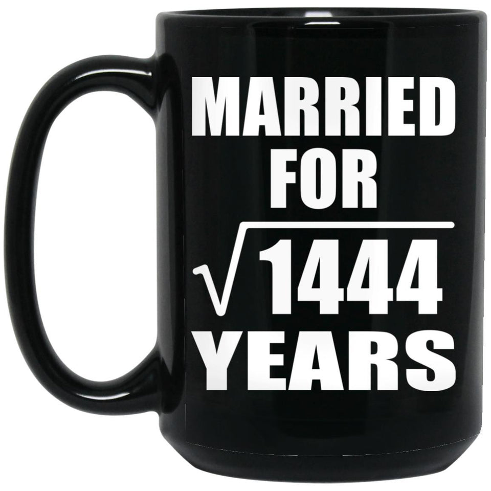 38th Anniversary Married For Square Root of 1444 Years - 15oz Coffee Mug Black