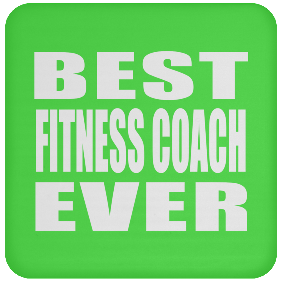 Best Fitness Coach Ever - Drink Coaster