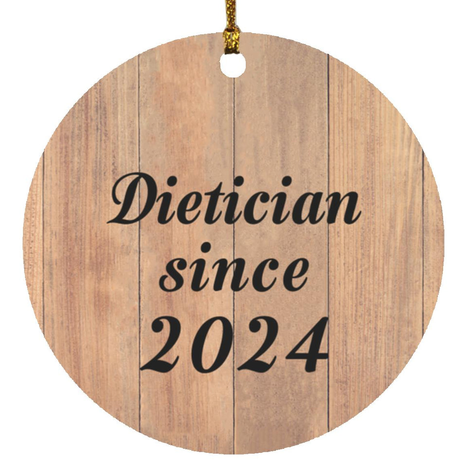 Dietician Since 2024 - Circle Ornament C