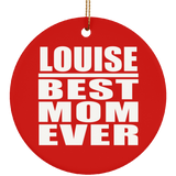 Louise Best Mom Ever - Circle Ornament