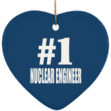 Number One #1 Nuclear Engineer - Heart Ornament