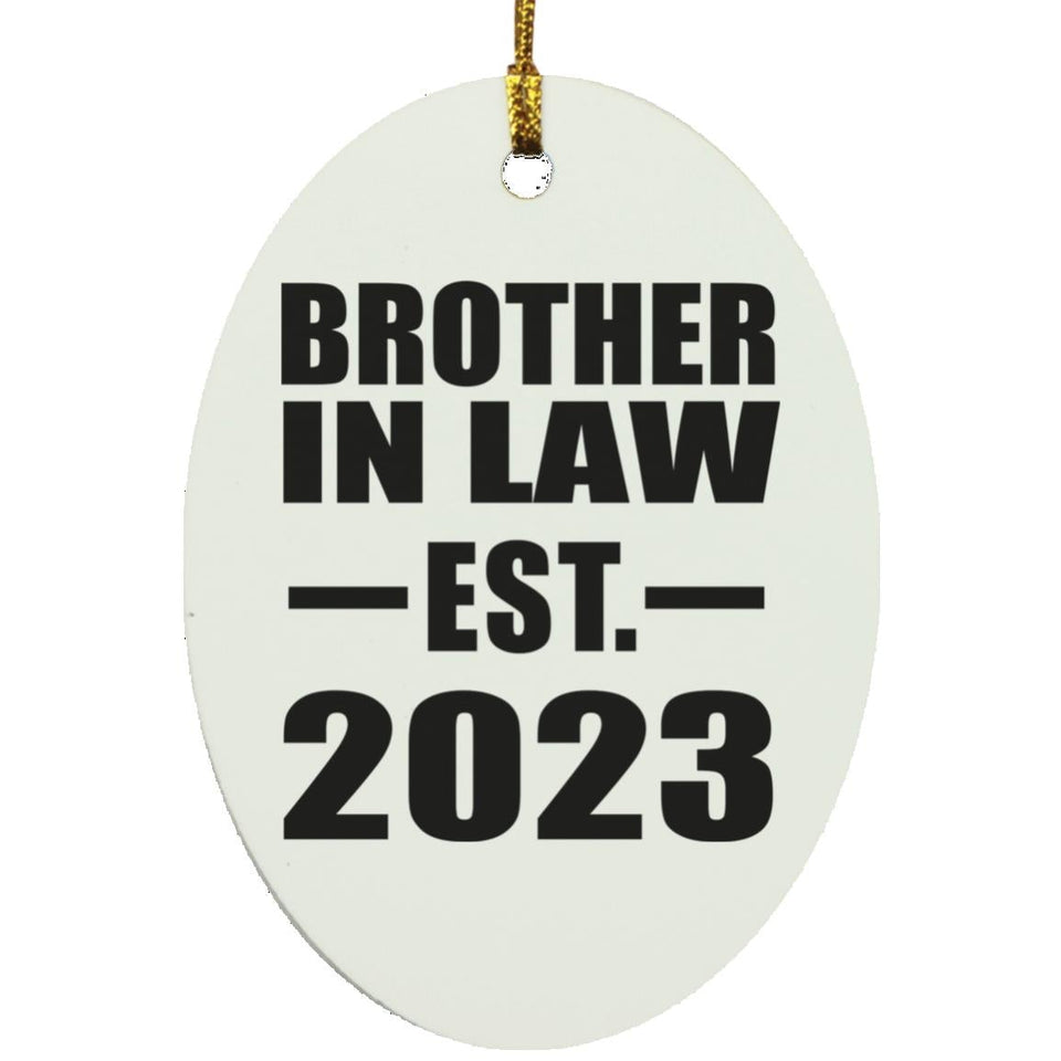 Brother In Law Established EST. 2023 - Oval Ornament