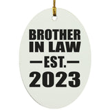 Brother In Law Established EST. 2023 - Oval Ornament