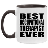 Best Occupational Therapist Ever - 11oz Accent Mug Black