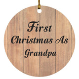 First Christmas As Grandpa - Circle Ornament C