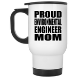 Proud Environmental Engineer Mom - White Travel Mug