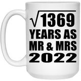 37th Anniversary Square Root of 1369 Years As Mr & Mrs 2022 - 15oz Coffee Mug