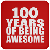 100th Birthday 100 Years Of Being Awesome - Drink Coaster