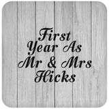 First Year As Mr & Mrs Hicks - Drink Coaster F