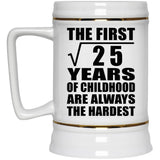 5th Birthday Square Root of 25 Years of Childhood - Beer Stein