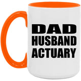 Dad Husband Actuary - 15oz Accent Mug Orange