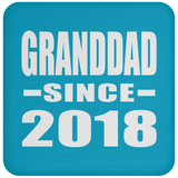Granddad Since 2018 - Drink Coaster