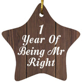 1st Anniversary 1 Year Of Being Mr Right - Star Ornament D