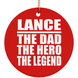 Lance The Dad The Hero The Legend - Circle Ornament