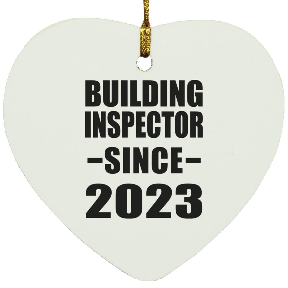 Building Inspector Since 2023 - Heart Ornament