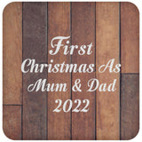 First Christmas As Mum & Dad 2022 - Drink Coaster E