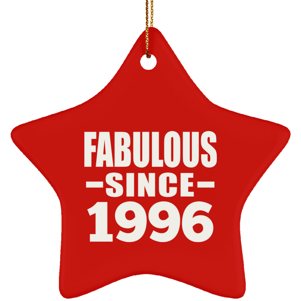 28th Birthday Fabulous Since 1996 - Star Ornament