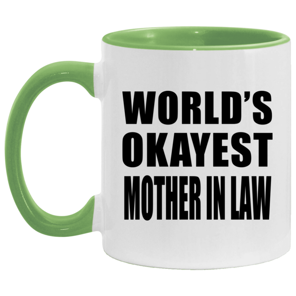 World's Okayest Mother In Law - 11oz Accent Mug Green