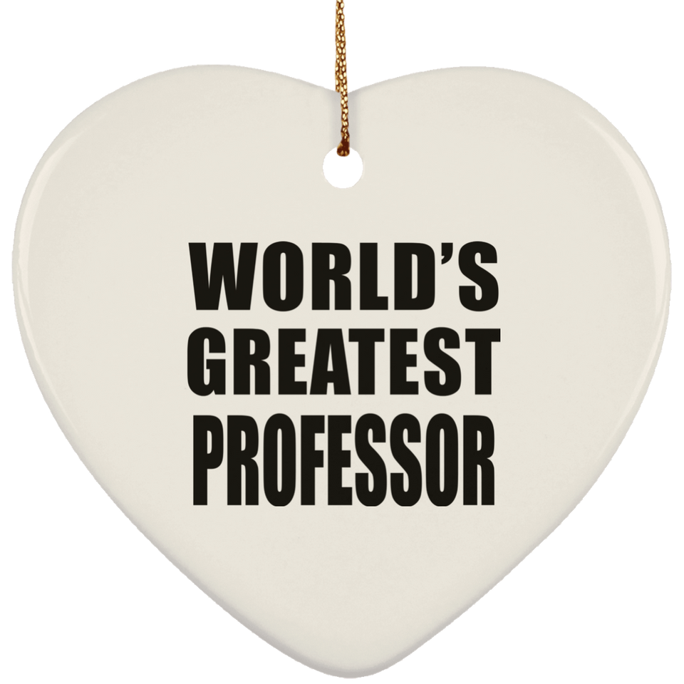 World's Greatest Professor - Heart Ornament