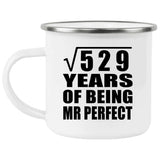23rd Anniversary Square Root of 529 Years of Mr Perfect - 12oz Camping Mug