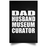 Dad Husband Museum Curator - Poster Portrait