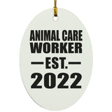 Animal Care Worker Established EST. 2022 - Oval Ornament