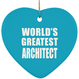 World's Greatest Architect - Heart Ornament