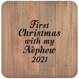 First Christmas With My Nephew 2021 - Drink Coaster C