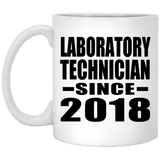 Laboratory Technician Since 2018 - 11 Oz Coffee Mug