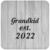 Grandkid Established Est. 2022 - Drink Coaster F