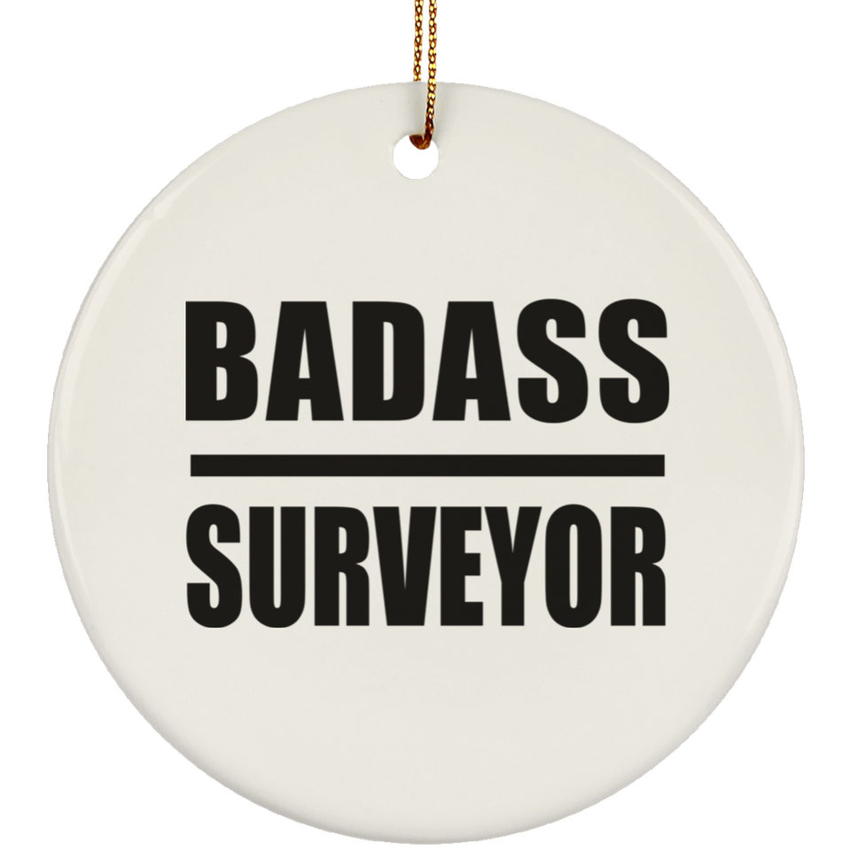 Badass Surveyor - Circle Ornament