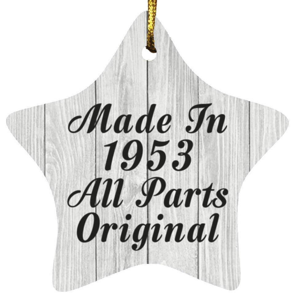 71st Birthday Made In 1953 All Parts Original - Star Ornament F