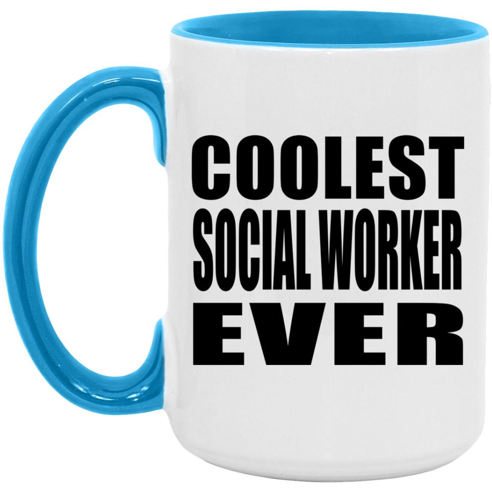 Coolest Social Worker Ever - 15oz Accent Mug Blue
