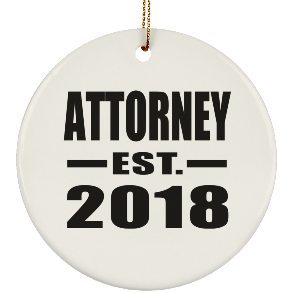 Attorney Established EST. 2018 - Circle Ornament